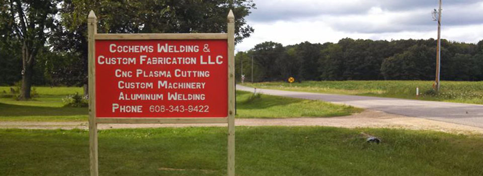 Contact Cochems Welding and Custom Fabrication of Wisconsin